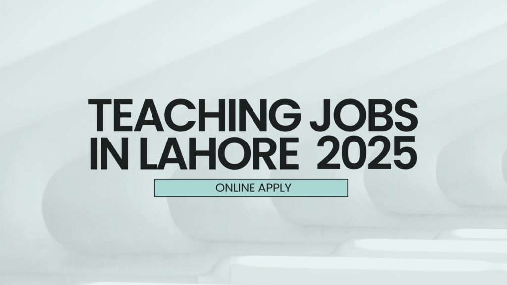 Teaching Jobs in Lahore
