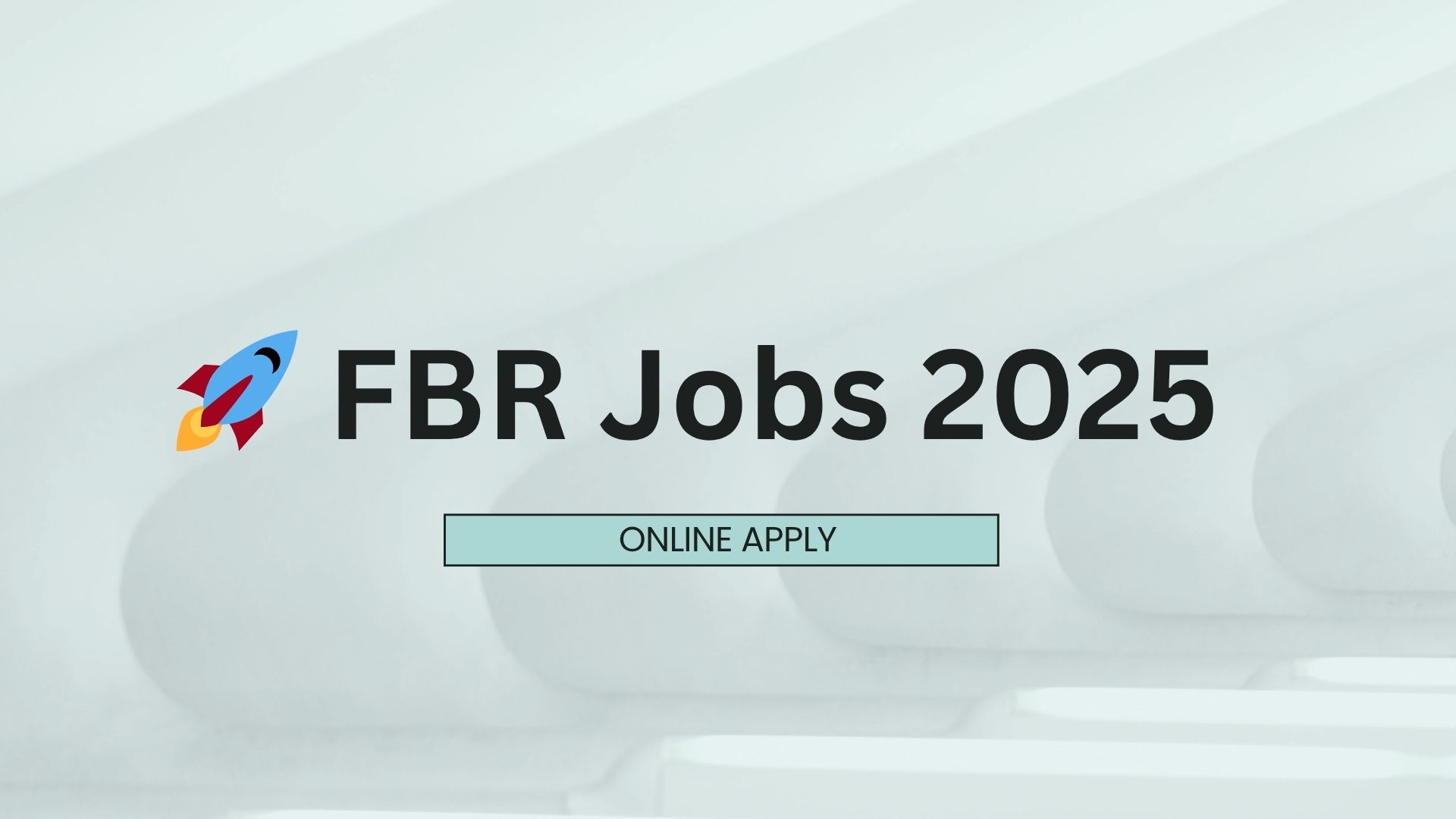 FBR Jobs 2025