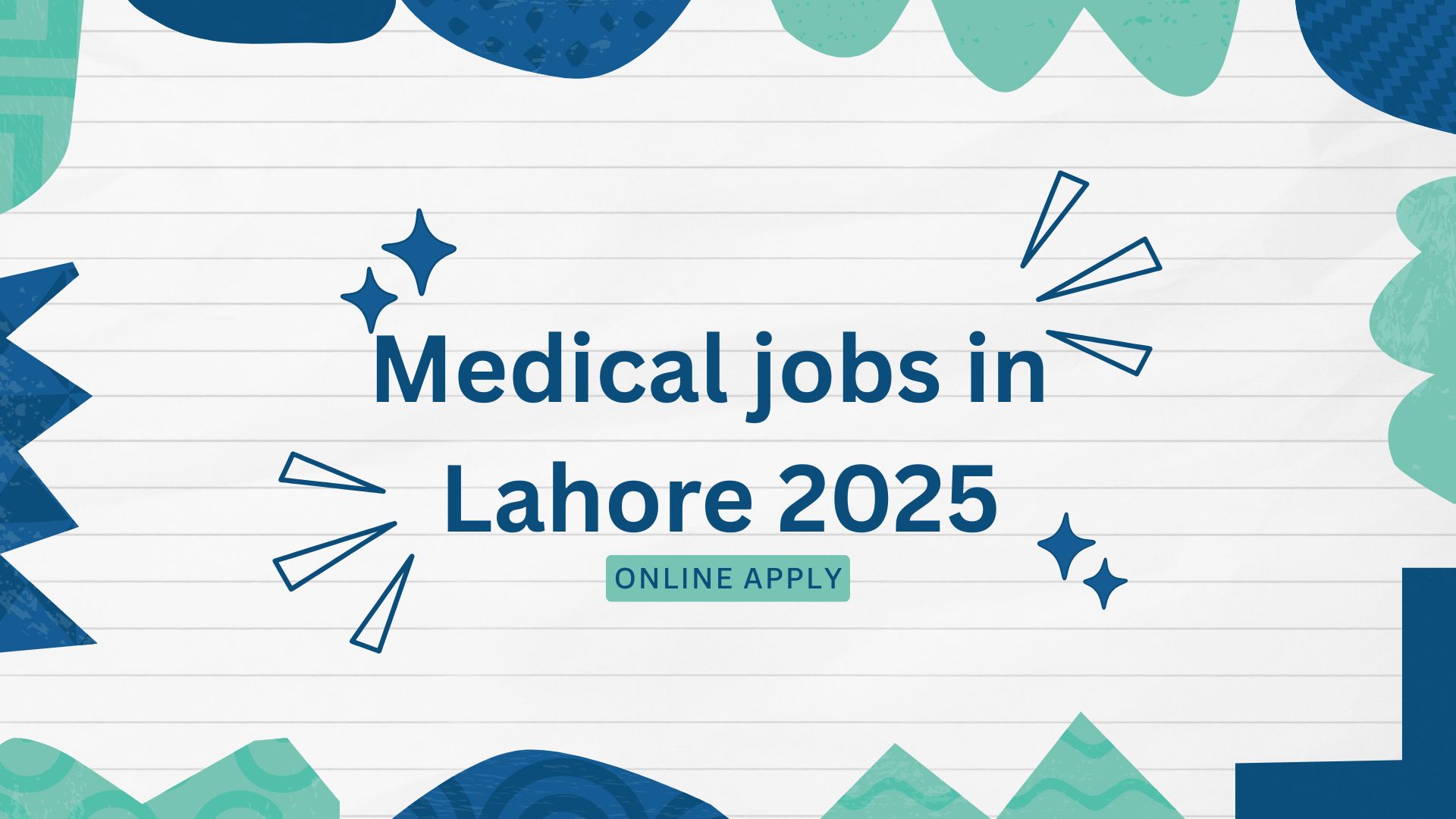 medical jobs in Lahore 2025