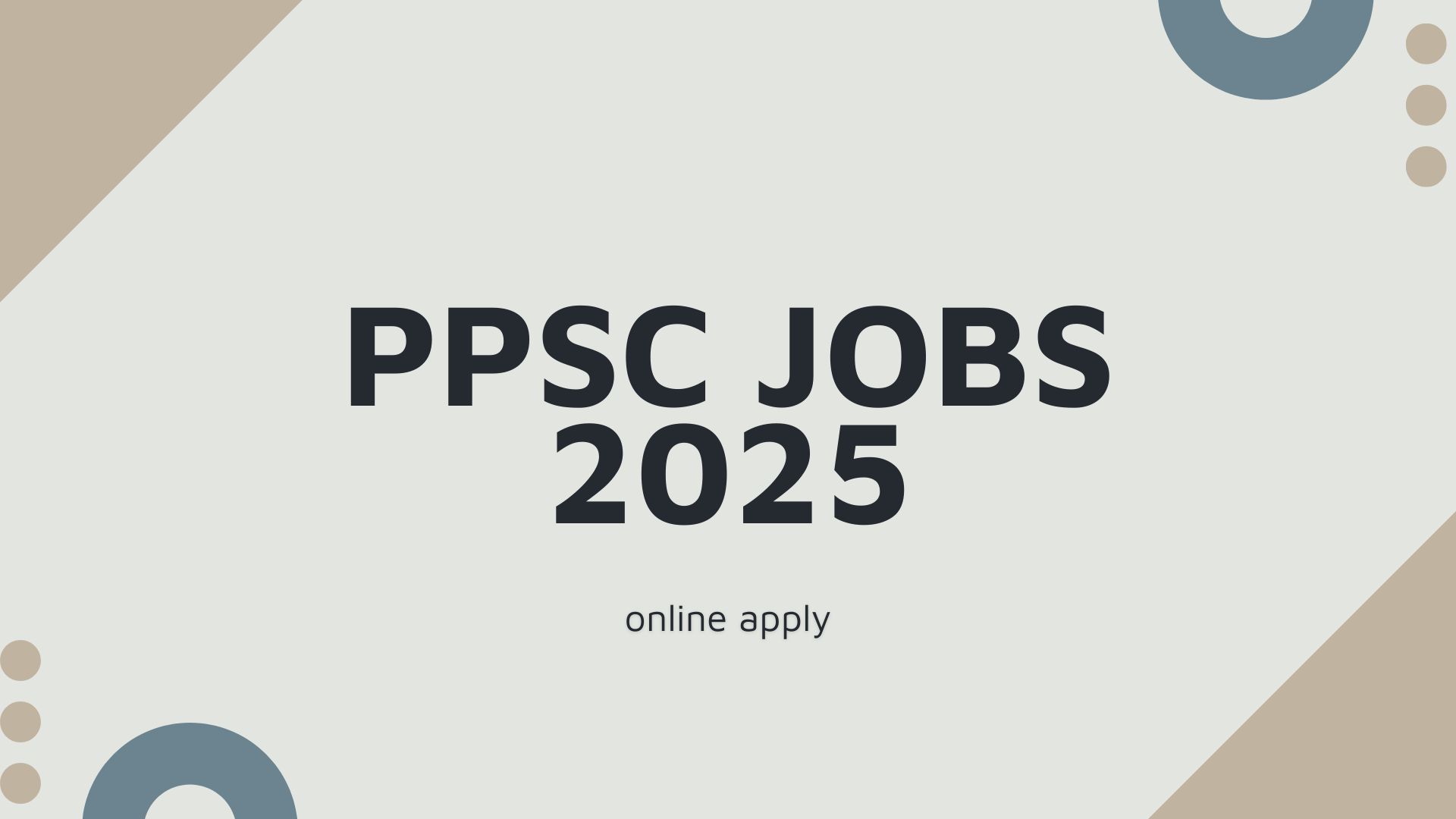 PPSC Jobs 2025