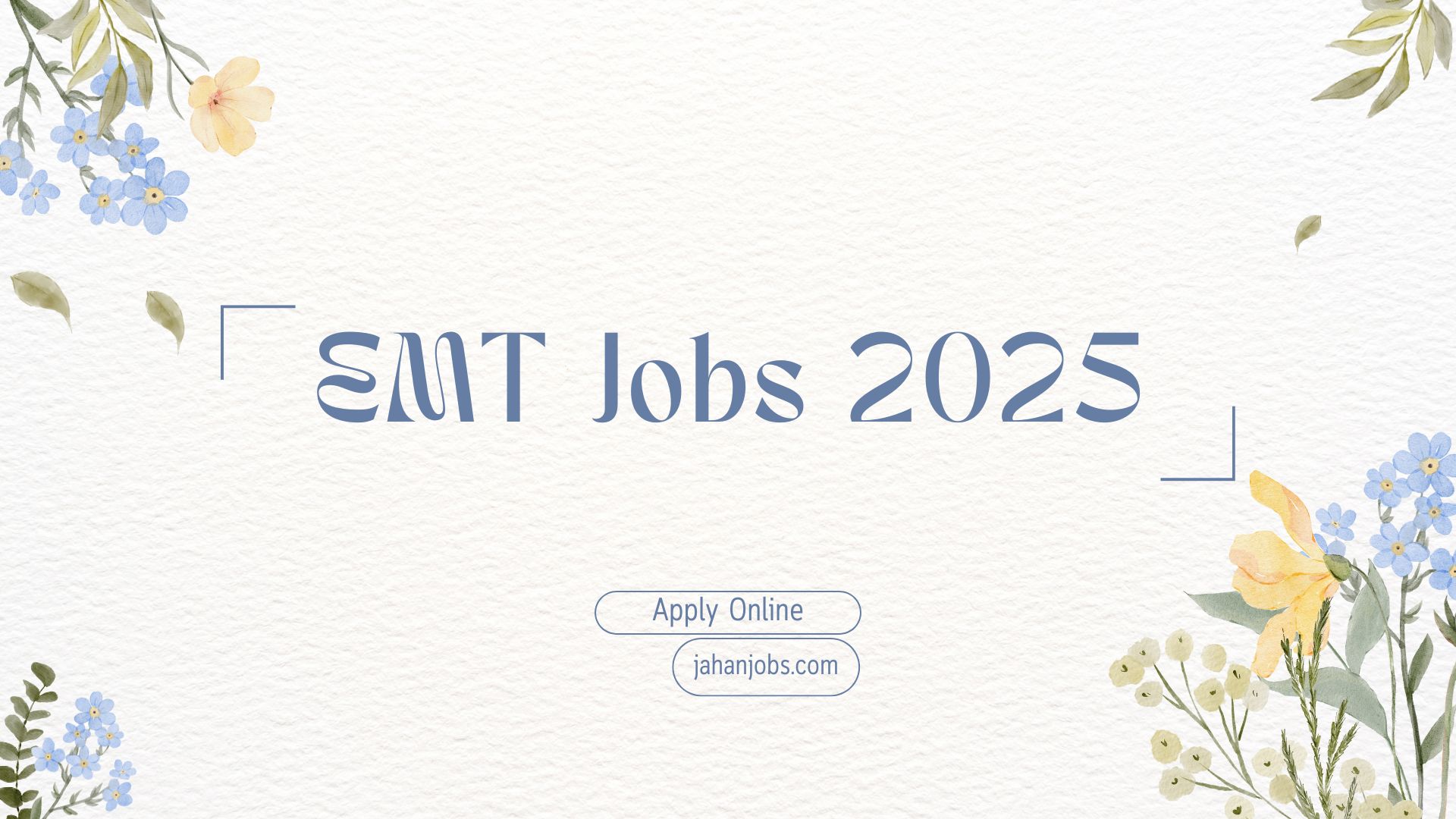 EMT Jobs 2025