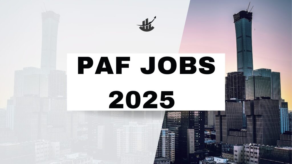 PAF Jobs 2025