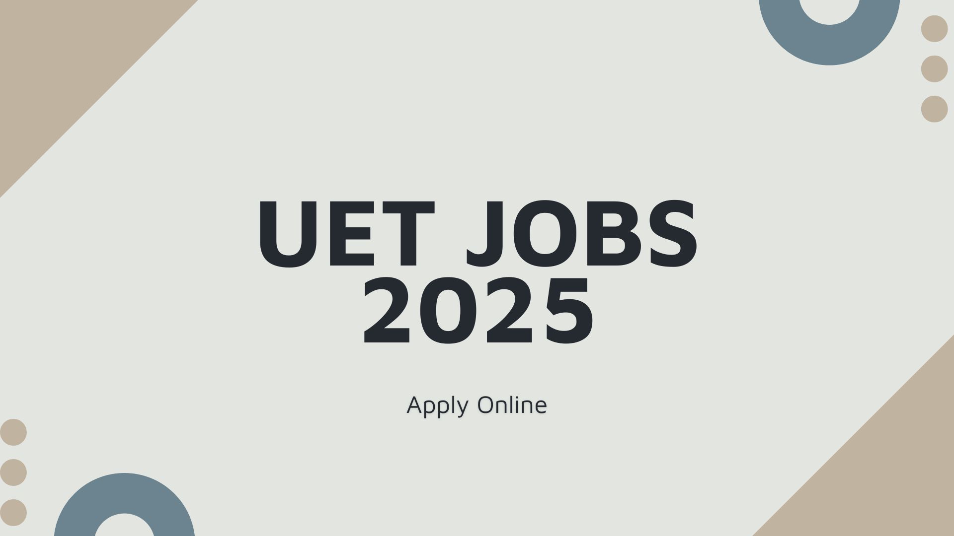UET Jobs 2025