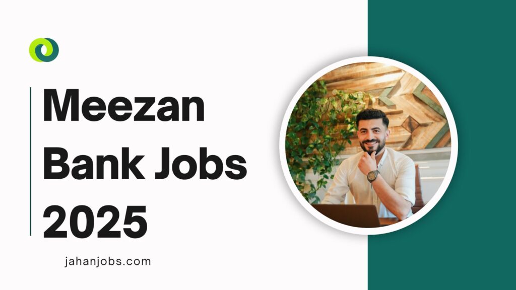 Meezan Bank Jobs 2025